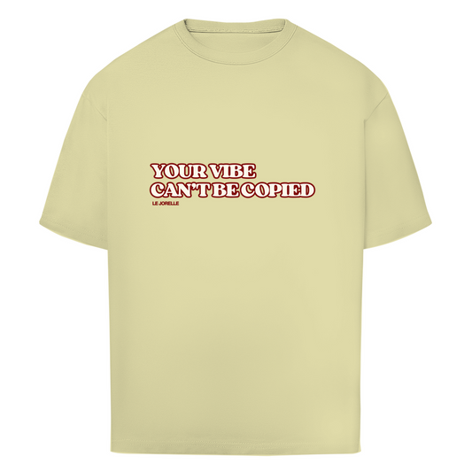 "YOUR VIBE" Oversize T-Shirt