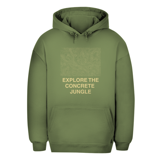 Oversize Hoodie EXPLORE THE CONCRETE JUNGLE