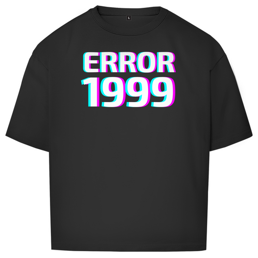 Oversize T-Shirt ERROR 1999